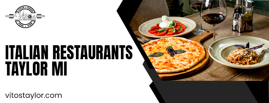 italian restaurants taylor mi