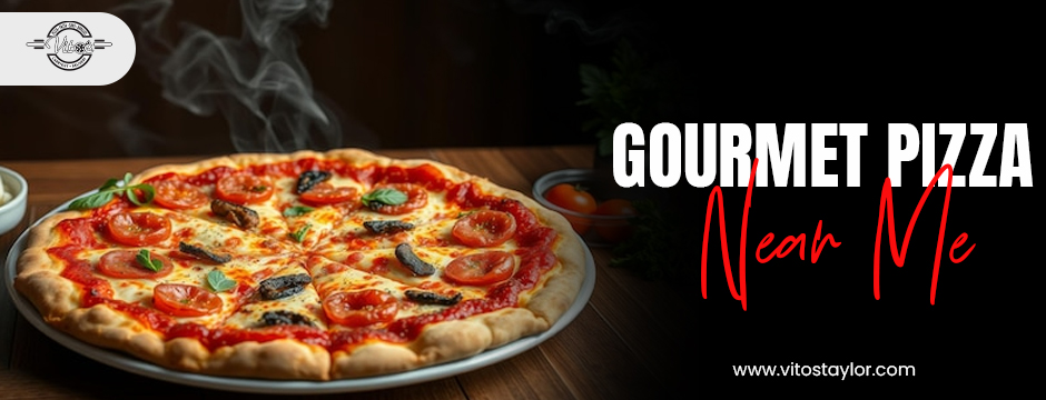  Gourmet Pizza Near Me